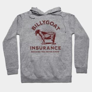 Billy Goat Insurance Hoodie